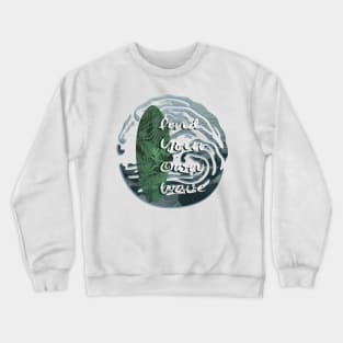 Find Your Own Wave Crewneck Sweatshirt